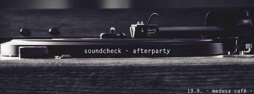 Soundcheck - Aftershow